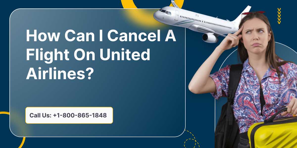 How Can I Cancel A Flight On United Airlines